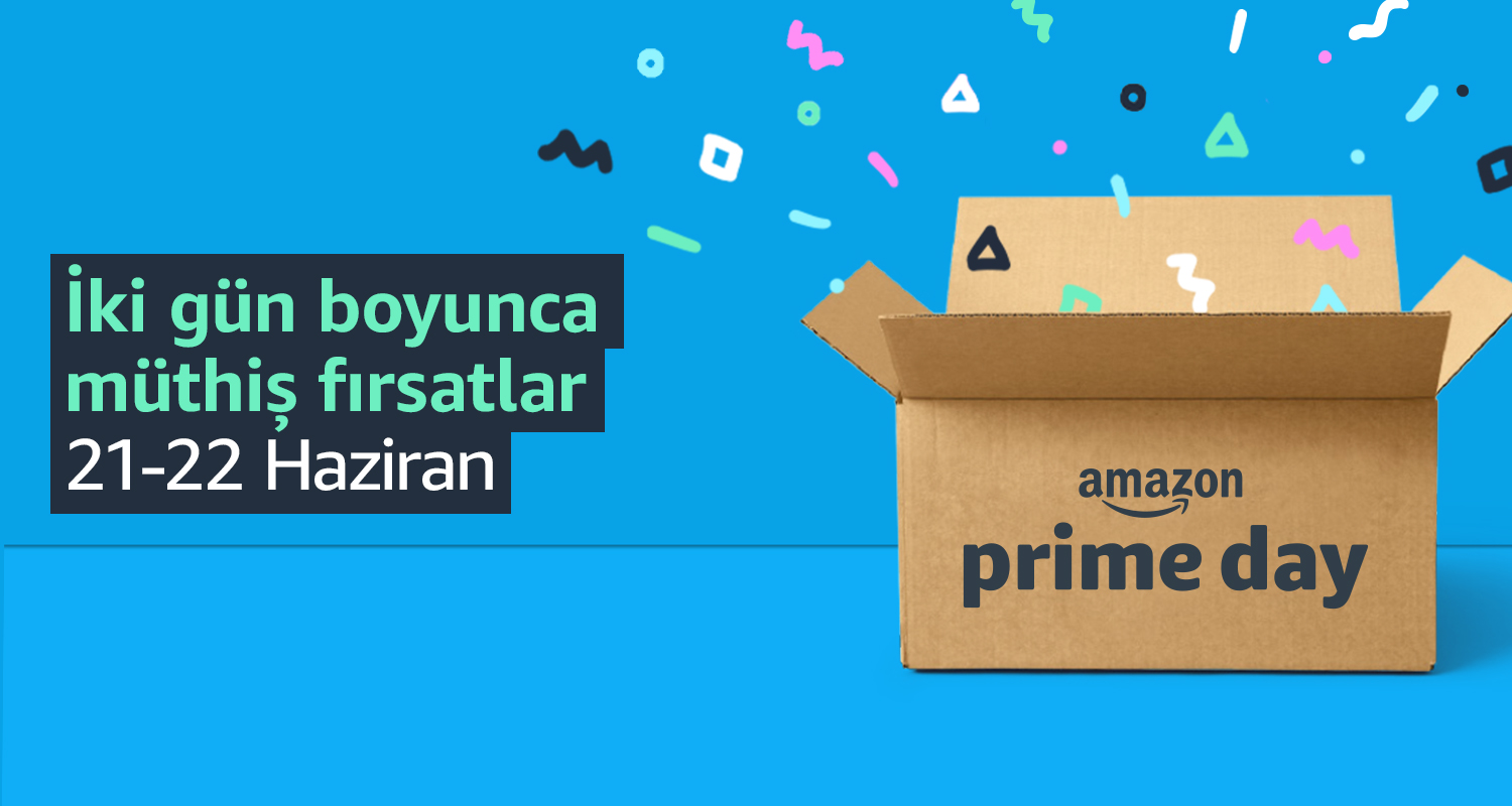 Amazon Prime Day 21-22 Haziran'da Türkiye'de başlıyor