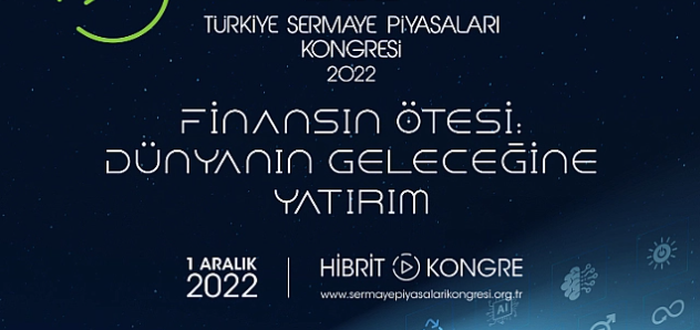 6. Türkiye Sermaye Piyasaları Kongresi yarın kapılarını açıyor
