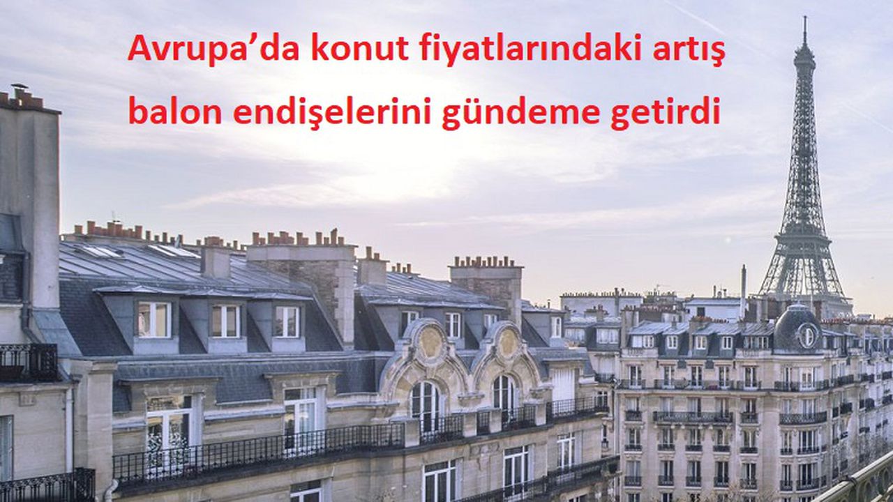 Avrupa'da konutta balon endişesi