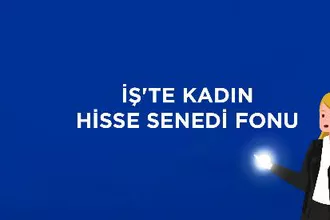 İş Portföy İş’te Kadın Hisse Senedi Fonu”na 1.800 yeni katılımcı
